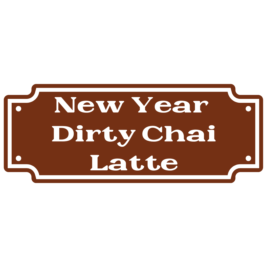 New Year Dirty Chai Latte