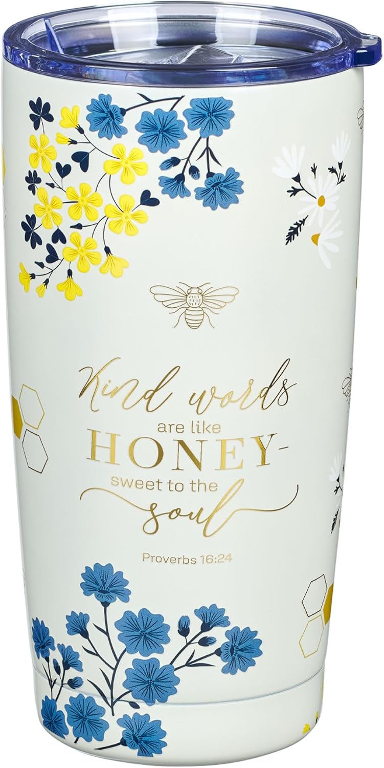Kind Words Are Like Honey Tumbler